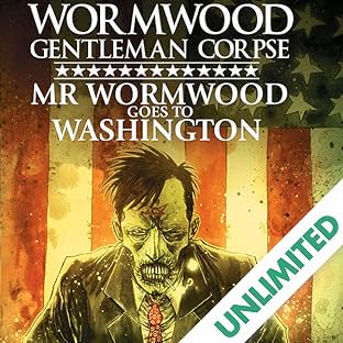 Wormwood, Gentleman Corpse: Mr. Wormwood Goes to Washington
